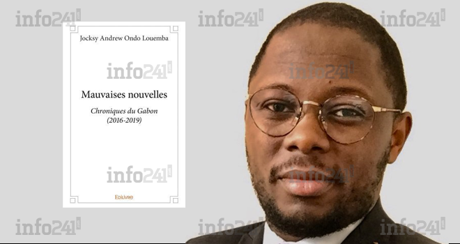 Pourquoi lire <i>Mauvaises Nouvelles, Chroniques du Gabon </i>de Jocksy Ondo-Louemba